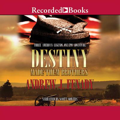 Destiny Made Them Brothers by Andrew J. Fenady audiobook