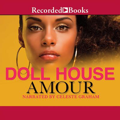Doll House by Amour  audiobook