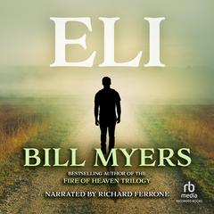 Eli by Bill Myers audiobook