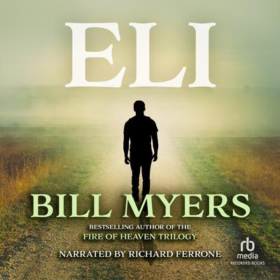Eli by Bill Myers audiobook