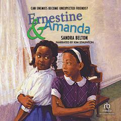 Ernestine and Amanda by Sandra Belton audiobook