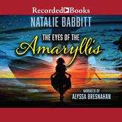 The Eyes of the Amaryllis by  Natalie Babbitt audiobook