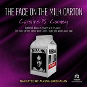 The Face on the Milk Carton by  Caroline B. Cooney audiobook