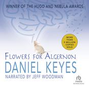 Flowers for Algernon by  Daniel Keyes audiobook
