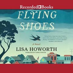 Flying Shoes by Lisa Howorth audiobook