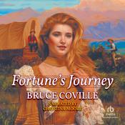 Fortune's Journey by  Bruce Coville audiobook