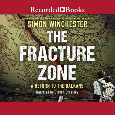 The Fracture Zone by Simon Winchester audiobook