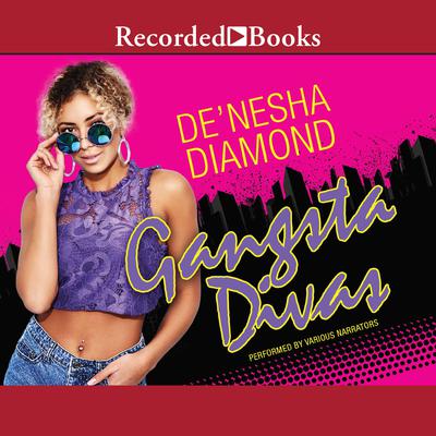 Gangsta Divas by De’nesha Diamond audiobook