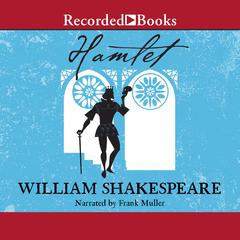 Hamlet by William Shakespeare audiobook