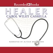Healer by  Carol Cassella audiobook