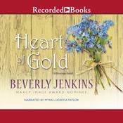 Heart of Gold by  Beverly Jenkins audiobook