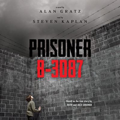 Prisoner B-3087 by Alan Gratz audiobook