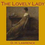 The Lovely Lady by  D. H. Lawrence audiobook