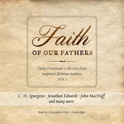 Faith of Our Fathers by  audiobook