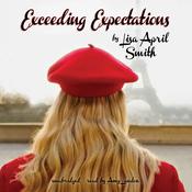 Exceeding Expectations by  Lisa April Smith audiobook