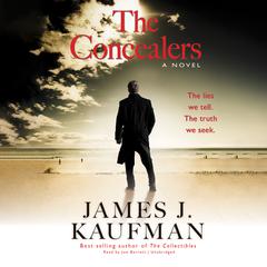 The Concealers by James J.  Kaufman audiobook
