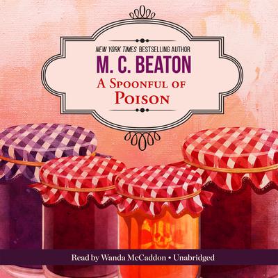 A Spoonful of Poison by M. C. Beaton audiobook