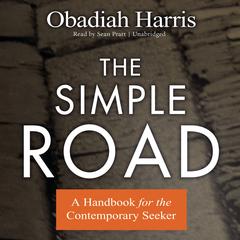 The Simple Road by Obadiah Harris audiobook