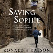 Saving Sophie by  Ronald H. Balson audiobook