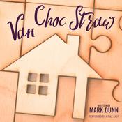 Van Choc Straw by  Mark  Dunn audiobook