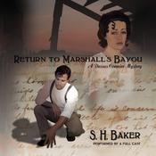 Return to Marshall’s Bayou by  S. H.  Baker audiobook