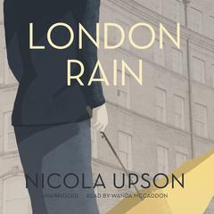 London Rain by Nicola Upson audiobook