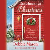 Snowbound at Christmas by  Debbie Mason audiobook