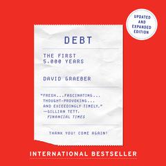 Debt - Updated and Expanded by David Graeber audiobook