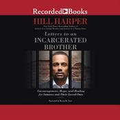 Letters to an Incarcerated Brother by  Hill Harper audiobook