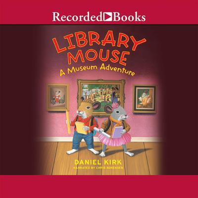 Library Mouse by Daniel Kirk audiobook
