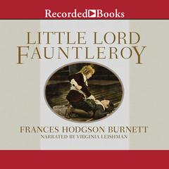 Little Lord Fauntleroy by Frances Hodgson Burnett audiobook