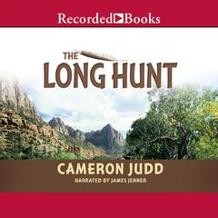 The Long Hunt by Cameron Judd audiobook