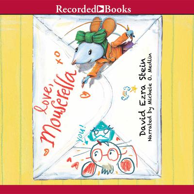 Love, Mouserella by David Ezra Stein audiobook