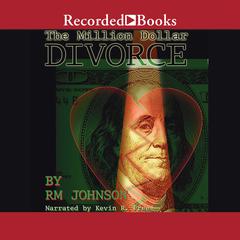 The Million Dollar Divorce by R. M. Johnson audiobook