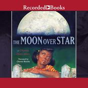 The Moon Over Star by  Dianna Hutts Aston audiobook