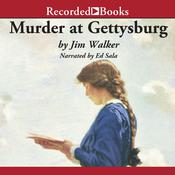 Murder at Gettysburg by  James Walker audiobook