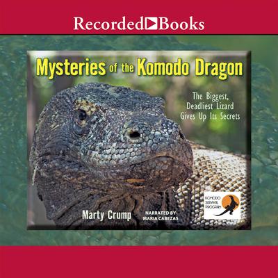 Mysteries of the Komodo Dragon by Marty Crump audiobook