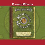 Mysterious Messages by  Gary Blackwood audiobook