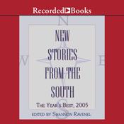 New Stories From the South 2005 by  Shannon Ravenel audiobook