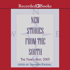 New Stories From the South 2005 by Shannon Ravenel audiobook