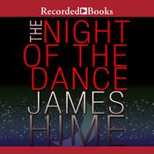 The Night of the Dance by  James Hime audiobook