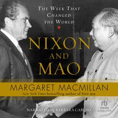 Nixon and Mao by Margaret MacMillan audiobook