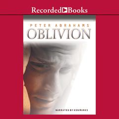 Oblivion by Peter Abrahams audiobook