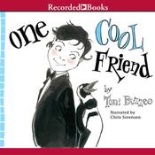 One Cool Friend by  Toni Buzzeo audiobook