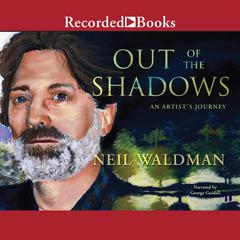 Out of the Shadows by Neil Waldman audiobook