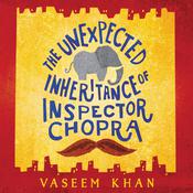 The Unexpected Inheritance of Inspector Chopra by  Vaseem Khan audiobook
