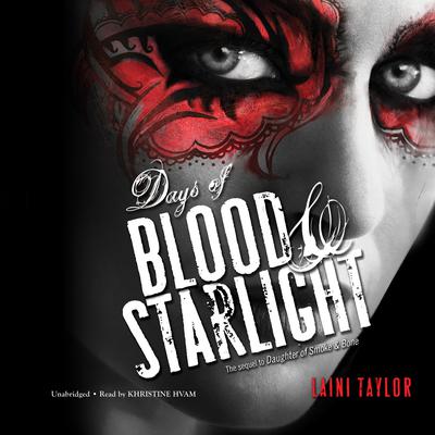 Days of Blood and Starlight by Laini Taylor audiobook