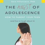 The Angst Adolescence by  Sara Villanueva audiobook
