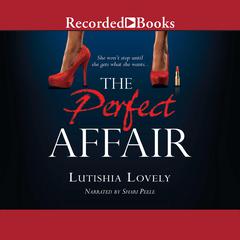 The Perfect Affair by Lutishia Lovely audiobook