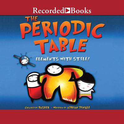 The Periodic Table by Adrian Dingle audiobook